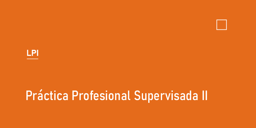 Práctica Profesional Supervisada II