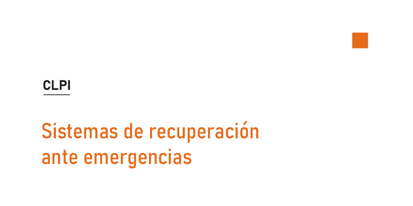 Sistemas de recuperación ante emergencias