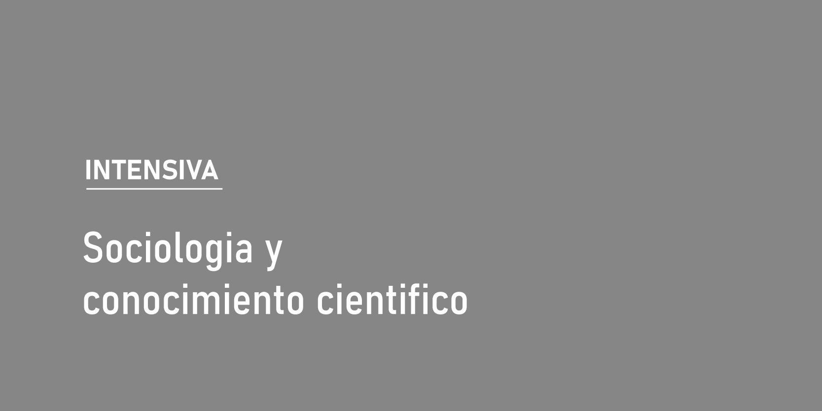 Sociología y conocimiento científico
