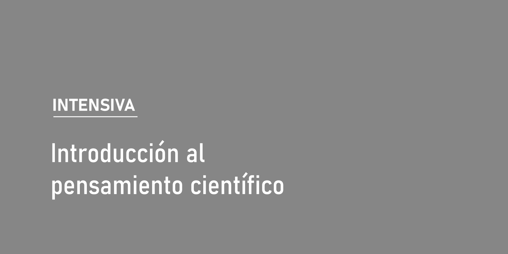 Introducción al pensamiento científico