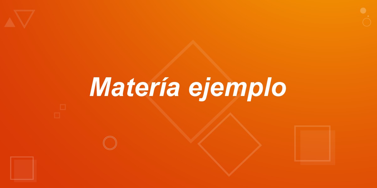 Materia Ejemplo Esquema Mixto