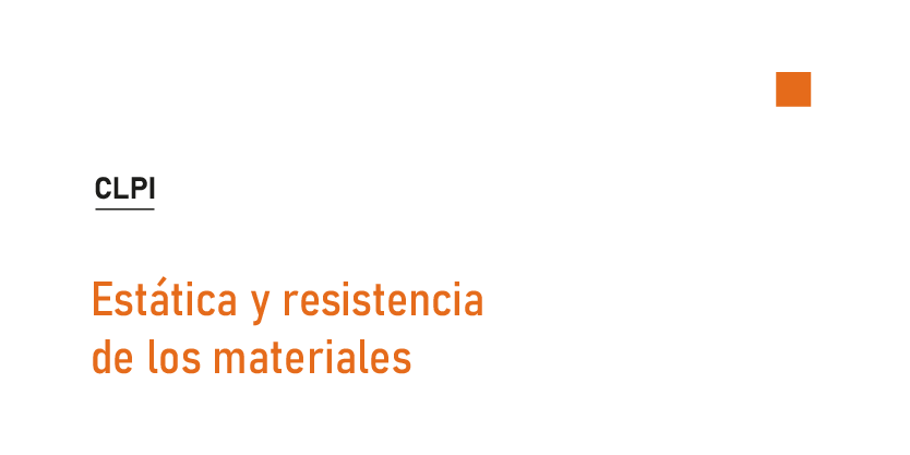 Estática y Resistencia de los materiales