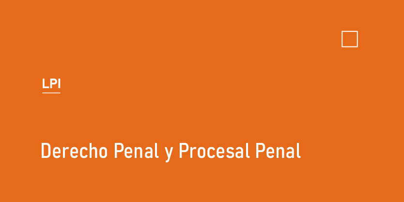 Derecho Penal y Procesal Penal