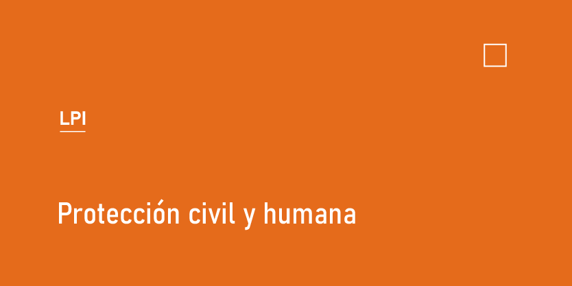 Protección civil y humana