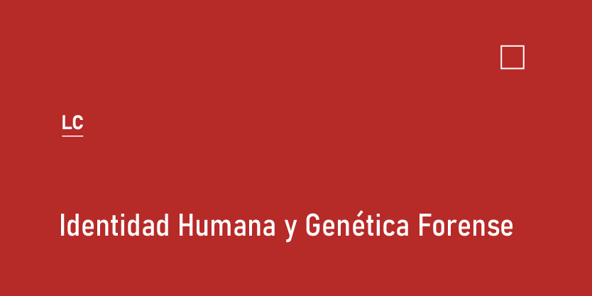 Identidad humana y genética forense