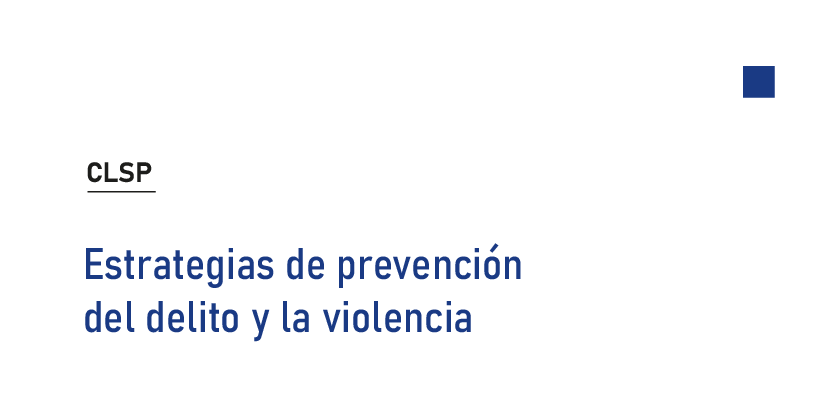 Estrategias de Prevención del Delito y la Violencia