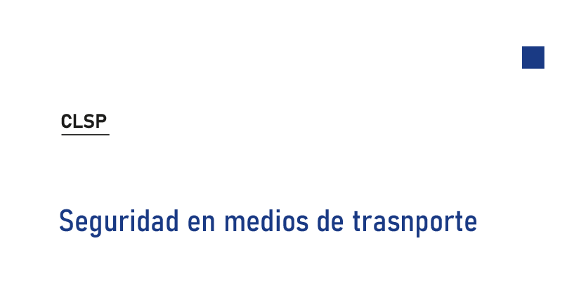 Seguridad en Medios de Transporte