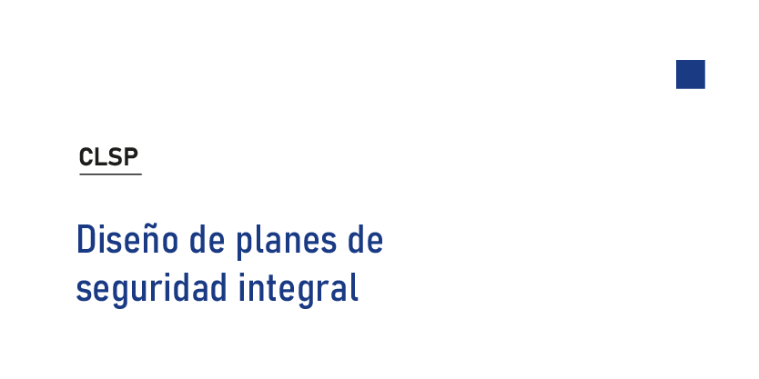 Diseño de Planes de Seguridad Integral